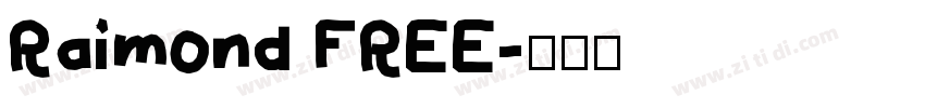 Raimond FREE字体转换